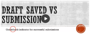 Blackboard Ultra - Draft Saved vs Submission