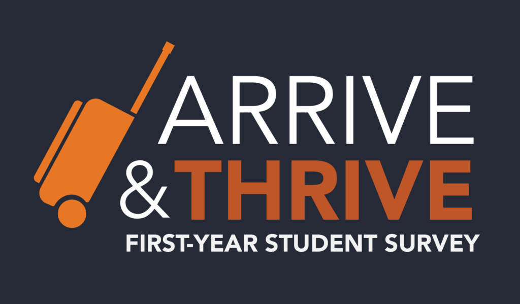 Arrive & Thrive first Year Student Survey